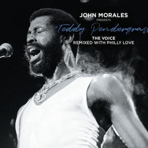 John Morales Presents Teddy Pendergrass   “The Voice”    Vinyl Edition